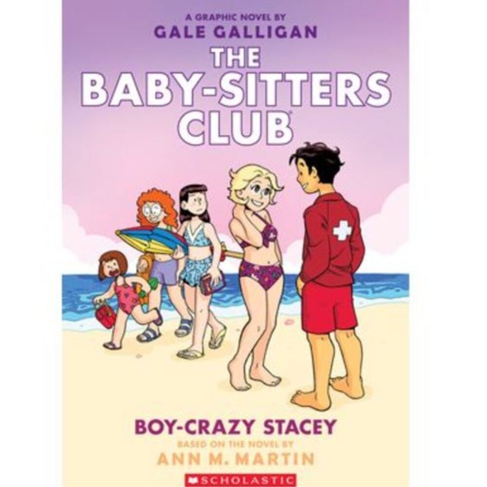 Boy-Crazy Stacey: A Graphic Novel (the Baby-Sitters Club #7): Volume 7 -- Ann M.
